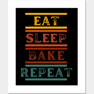 Eat Sleep Bake Repeat Retro Vintage Funny Baking Posters and Art